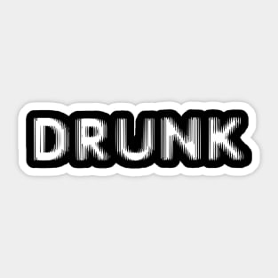 DRUNK - IN WHITE - CARNIVAL CARIBANA PARTY TRINI DJ Sticker